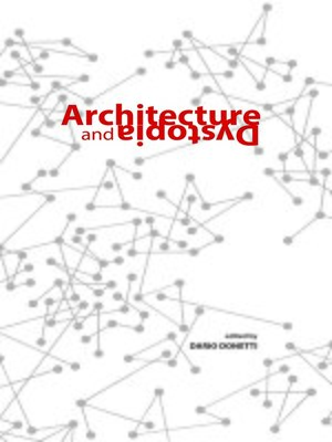 cover image of Architecture and Dystopia